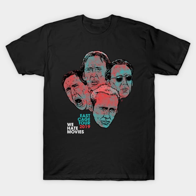 East Cage Tour T-Shirt by We Hate Movies